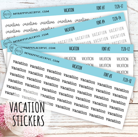 VACATION Stickers for Calendars, Teacher Planner, and Bullet Journals. Stickers for College Planner and Trackers || T320