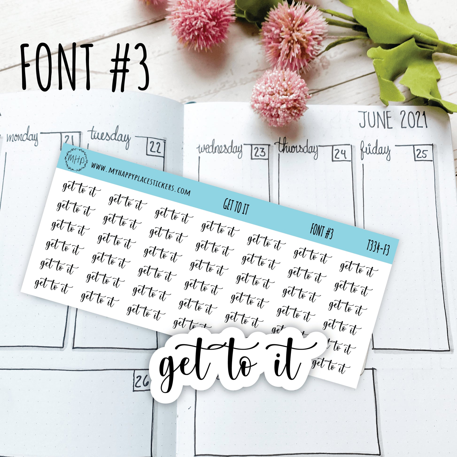 GET TO IT Stickers for Planner and Bullet Journals. 8 Fonts to Choose From || T334